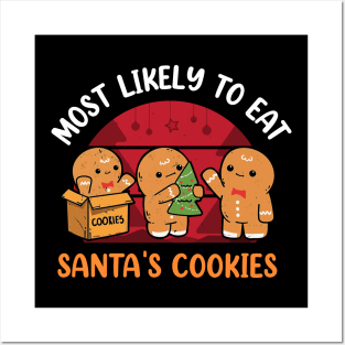 Most Likely To Eat Santas Cookies Christmas Family Matching Posters and Art